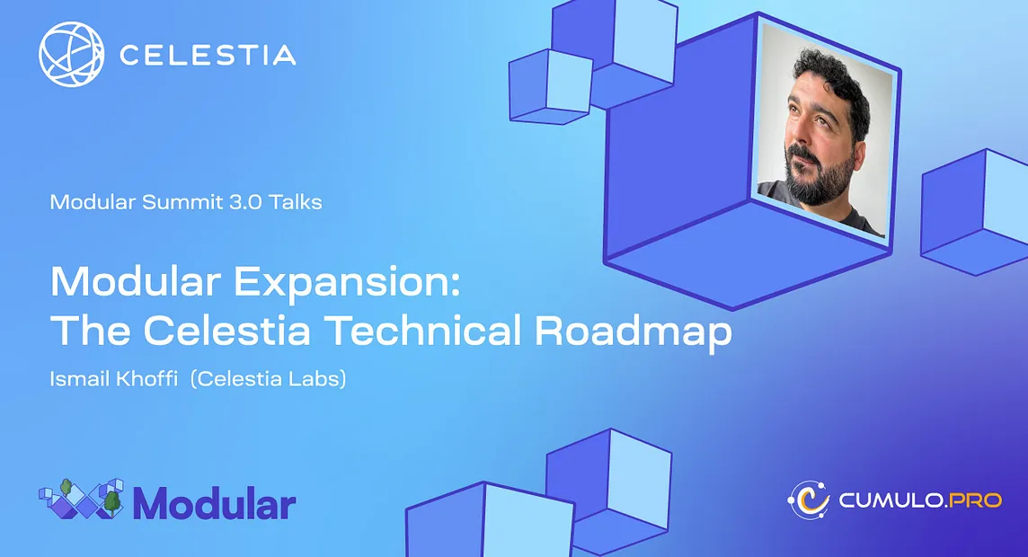 Modular Expansion: The Celestia Technical Roadmap