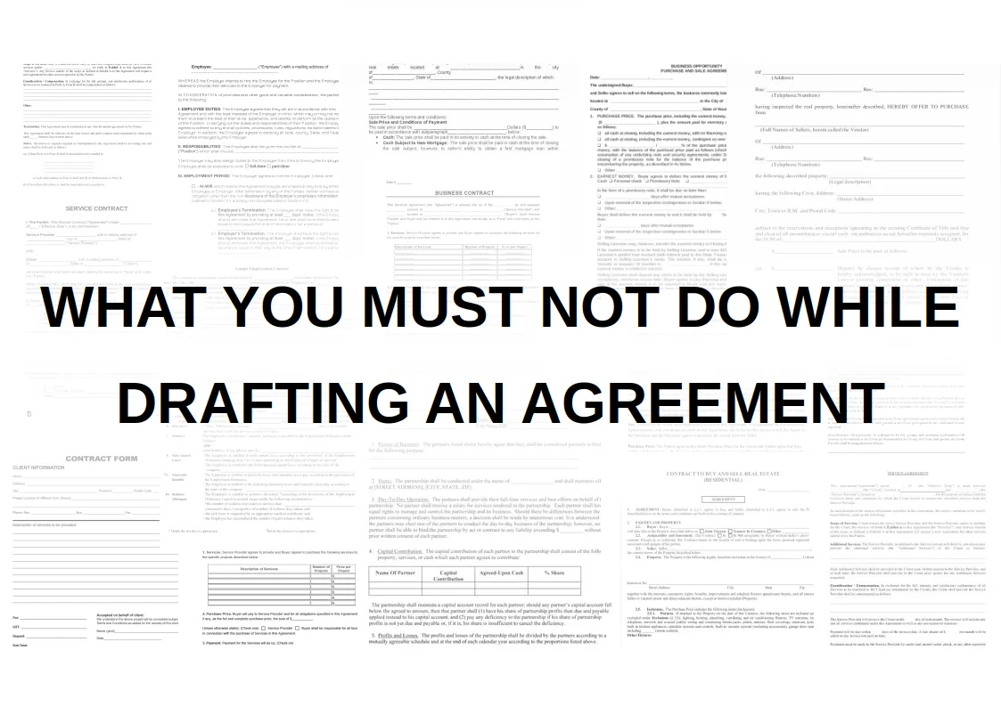 DIY Contracts: What you must NOT do while drafting an Agreement!