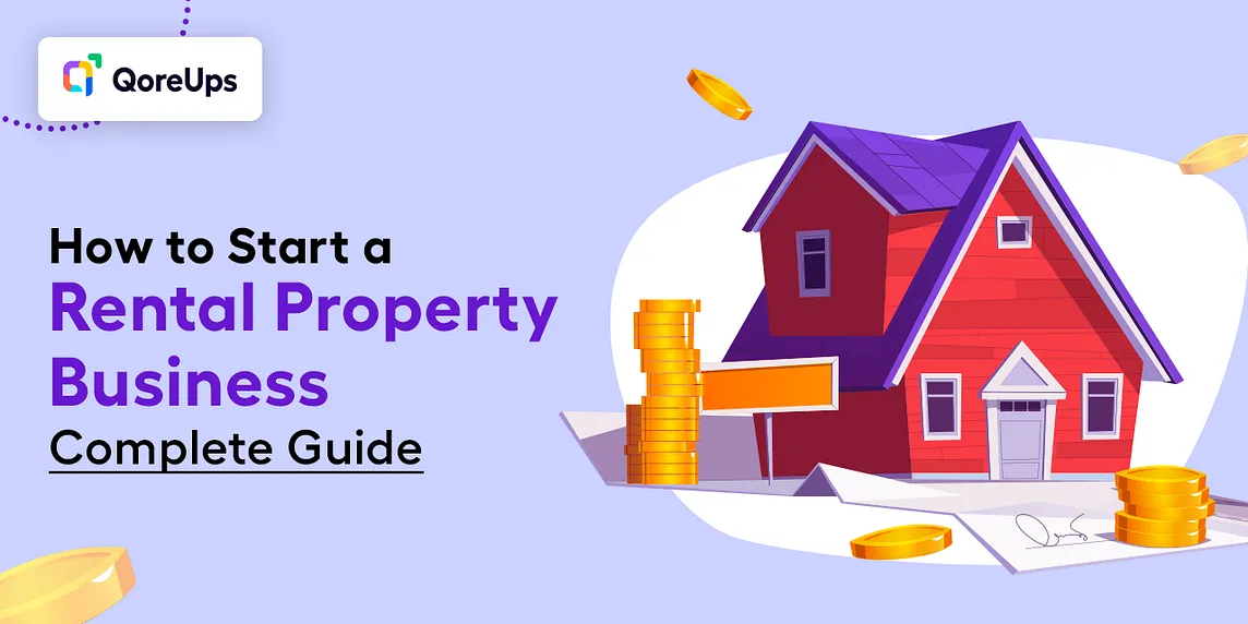 How To Start A Rental Property Business