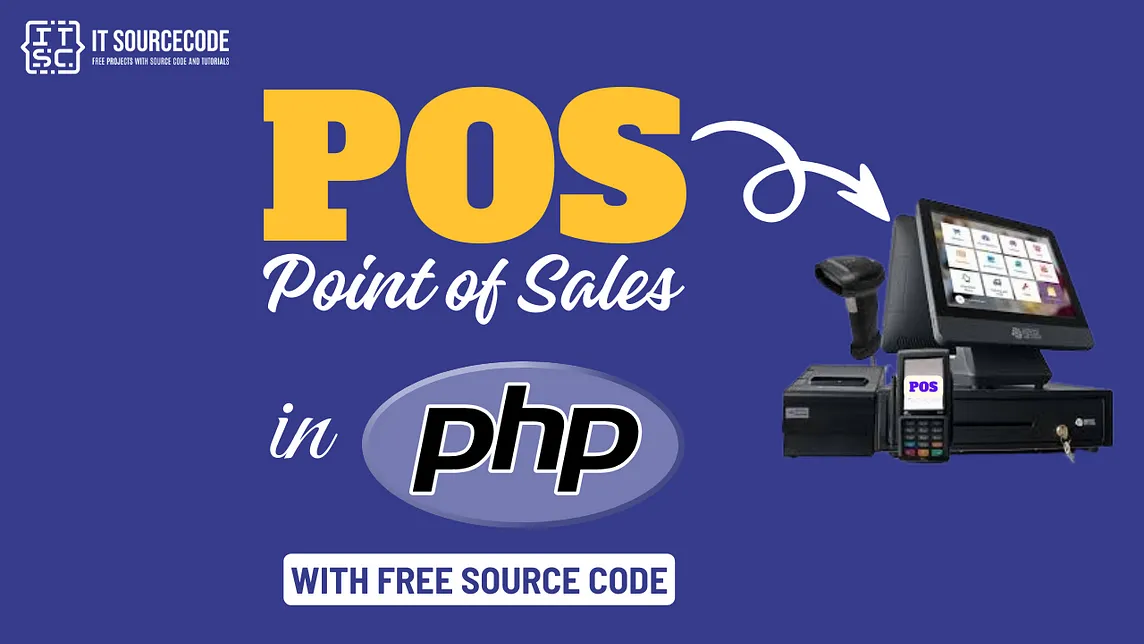 POS (Point of Sale) System in PHP with Free Source Code and UML Diagrams