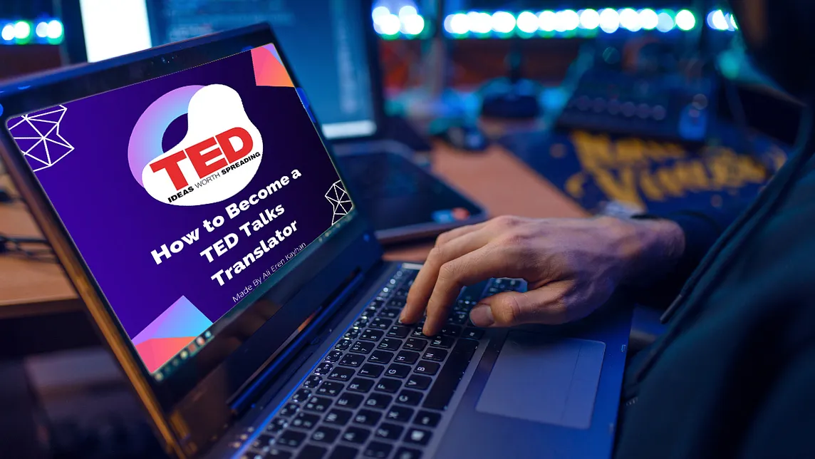 How to Become a TED Talks Translator