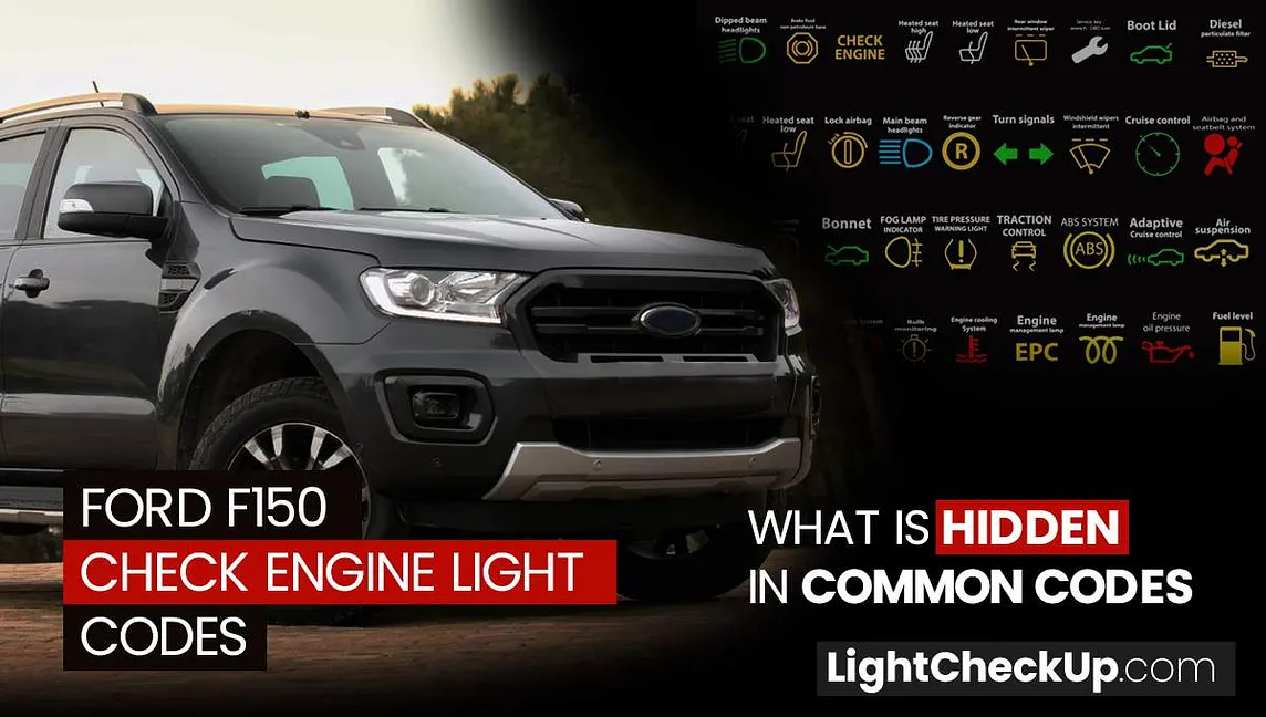 Ford F150 Check Engine Light Codes: What Is Hidden In Common Codes