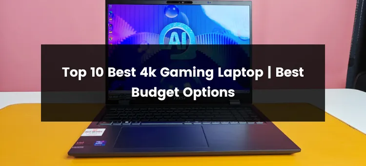 Top 10 Best 4K Gaming Laptop | 2024 | Best Budget Options