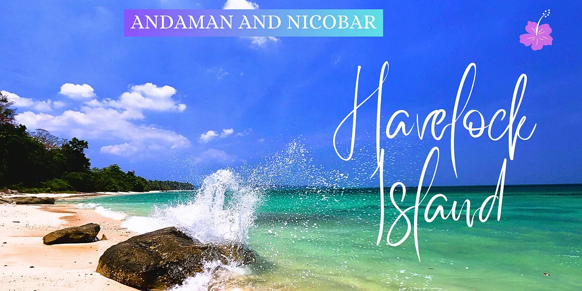 Havelock Island: Hidden Paradise of Andaman