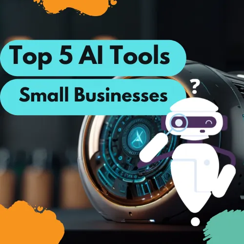 Top 5 AI Tools for Enhancing Customer Service in Small Businesses