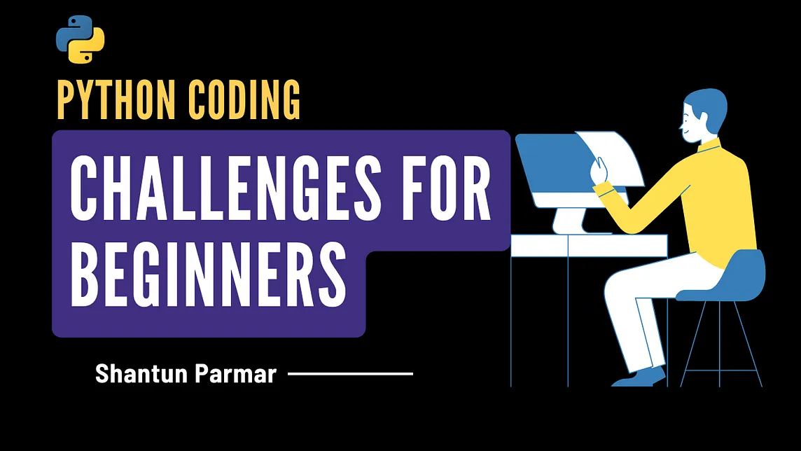 Python Coding Challenges for Beginners