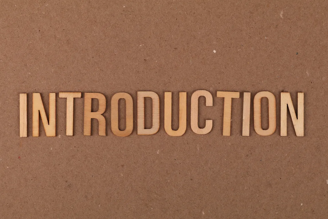The word “introduction” spelled out against a brown background