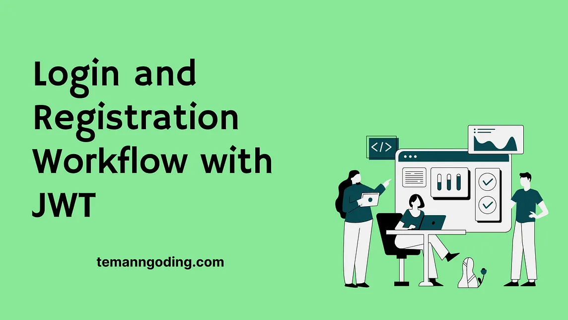 Login and Registration Workflow with JWT