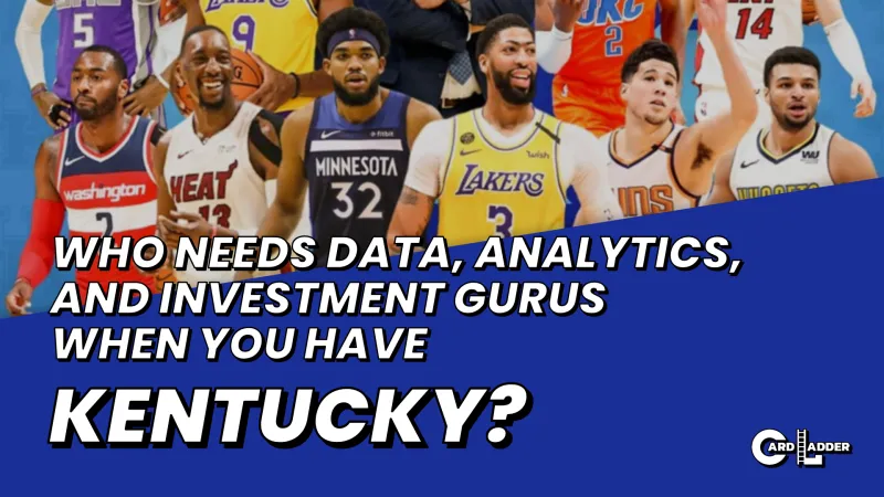 Who Needs Data, Analytics, and Investment Gurus When You Have Kentucky MBB?