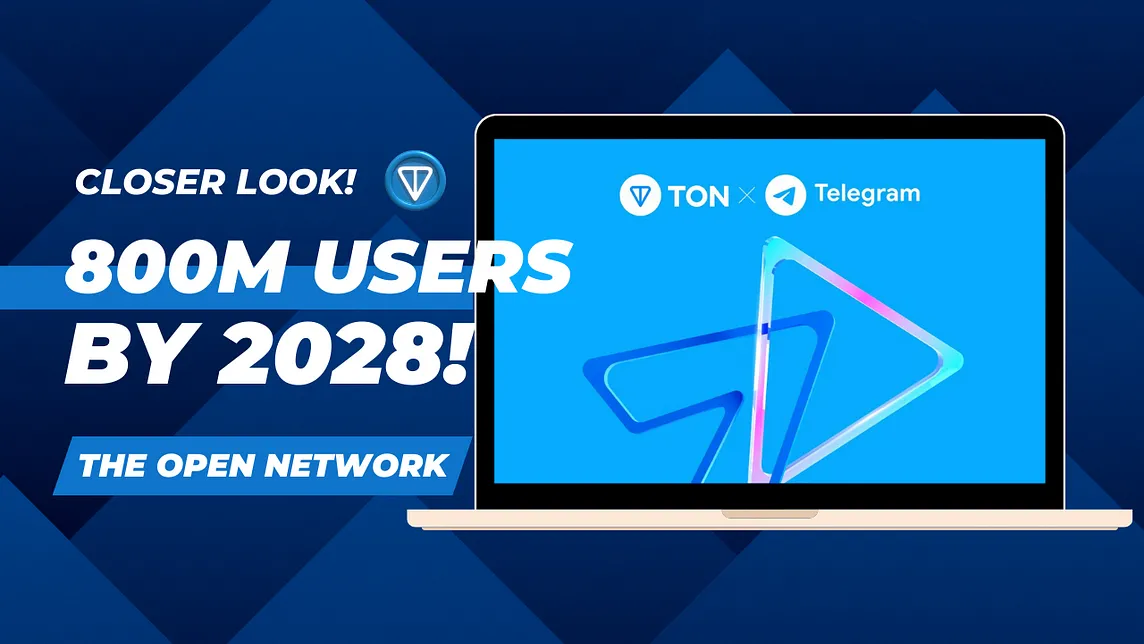 TON’s Ambitious Plan to Reach 500 Million Users by 2028: A Closer Look