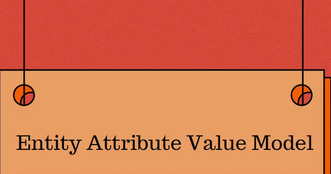 Entity Attribute Value Model