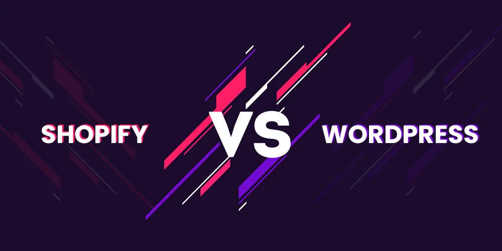 Shopify vs. WordPress: Choosing the Right Platform for Your Online Business