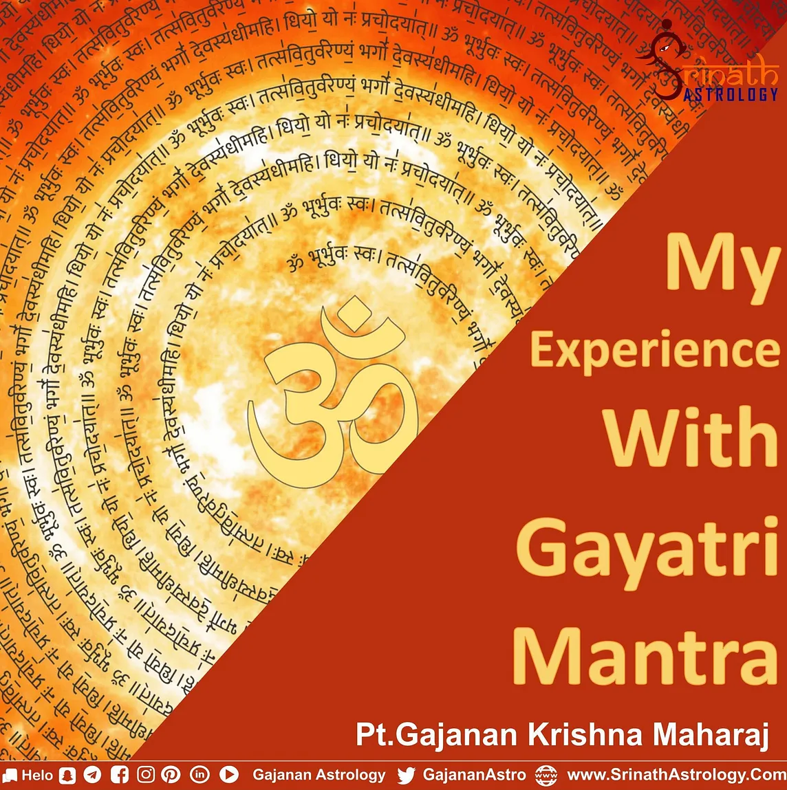 The Experience with Gayatri Mantra