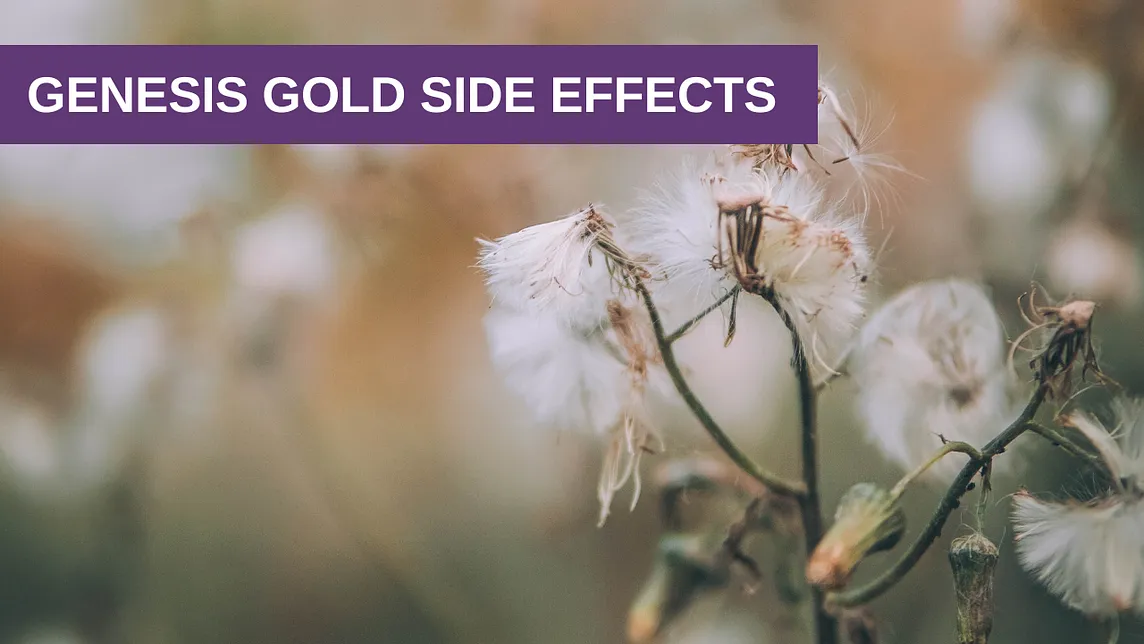 Genesis Gold® Side Effects