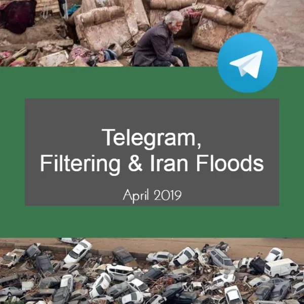 Telegram, Filtering, and Iran floods