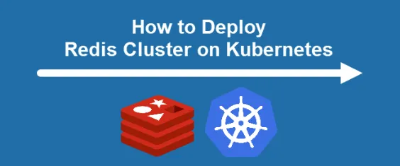 Deploy Redis Deployment on Kubernetes