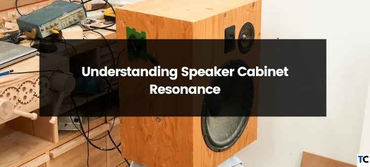 Understanding Speaker Cabinet Resonance