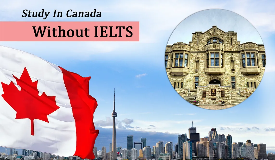 BStudy in Canada without IELTS