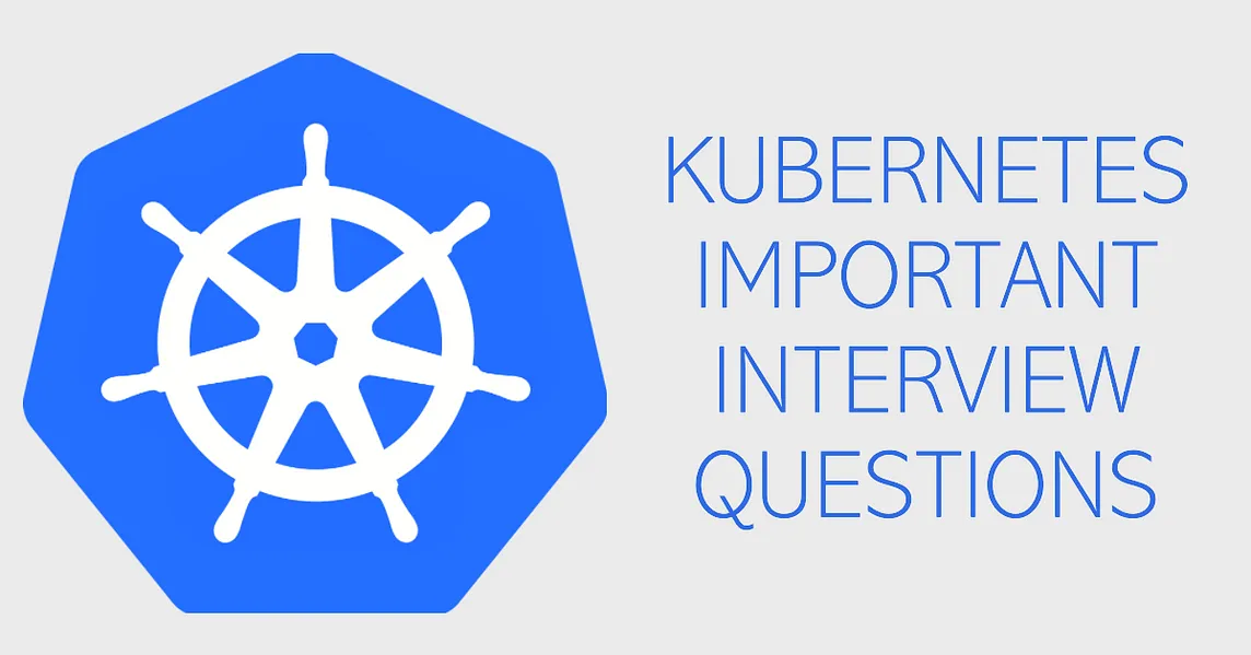 Cracking Kubernetes: Mastering Key Concepts and Top Interview Questions