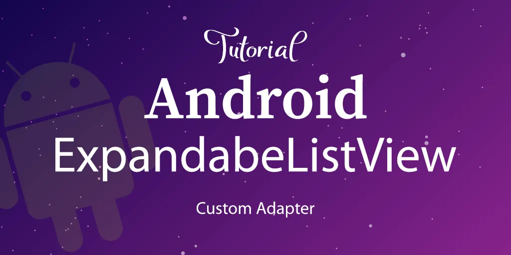 Hands on Expandable List Views