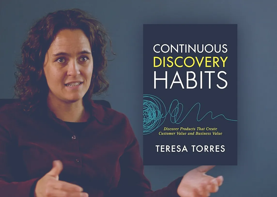 Continuous Discovery Habits by Teresa Torres