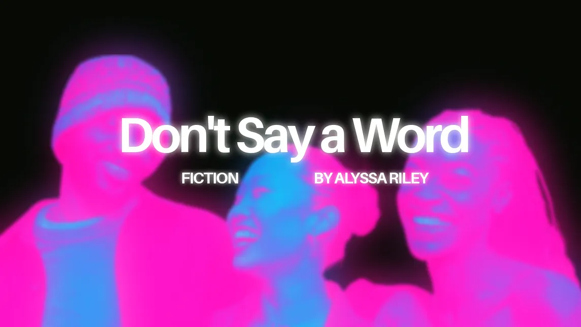 Don’t Say a Word