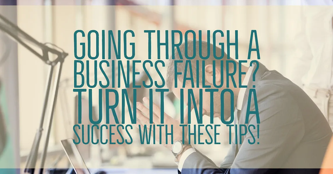 Entrepreneur's struggles: how to recover from a business failure