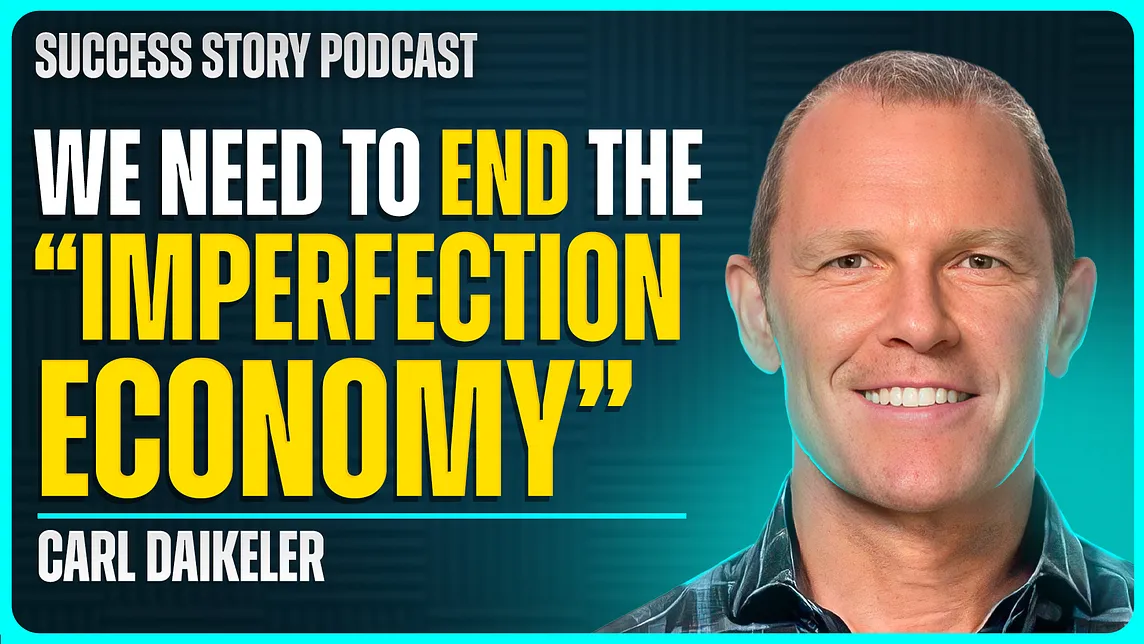 Carl Daikeler — Co-Founder & CEO of Beachbody | Ending The Imperfection Economy