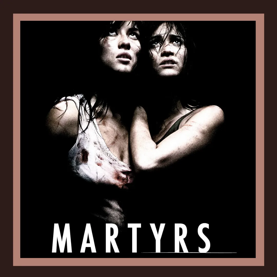 Martyrs (2008)