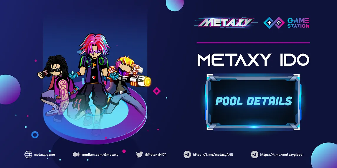 Metaxy IDO on GameStation: Pool Details