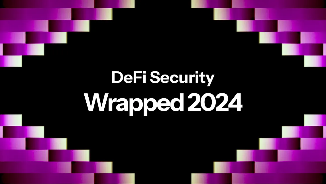 DeFi Security Wrapped 2024