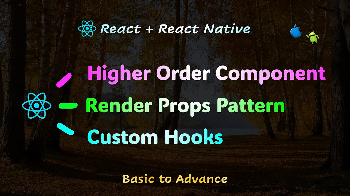 React — Higher Order Component & Custom Hooks (Details analysis)