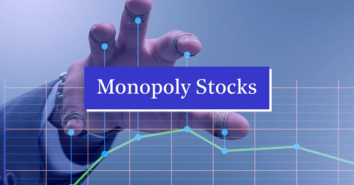 Power of Monopolies: Will Investing in Monopoly Stocks Give Higher Returns?