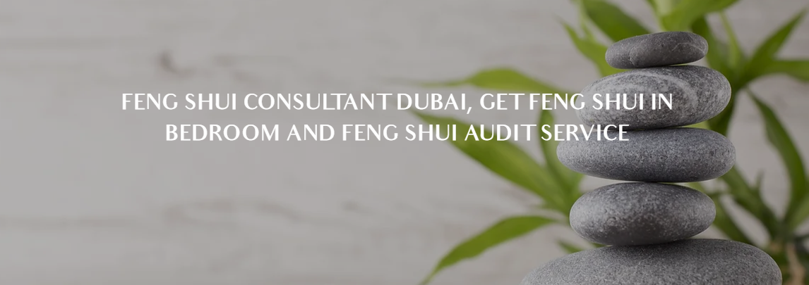 Feng Shui Consultant, Get the Best Feng Shui Dubai services | by Adil ...