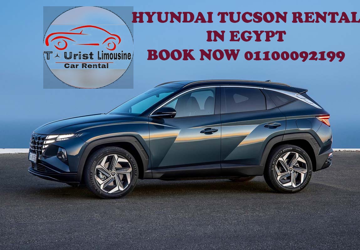 VIP Service.. Hyundai Tucson Rental | by Rent Cars in egypt | Medium