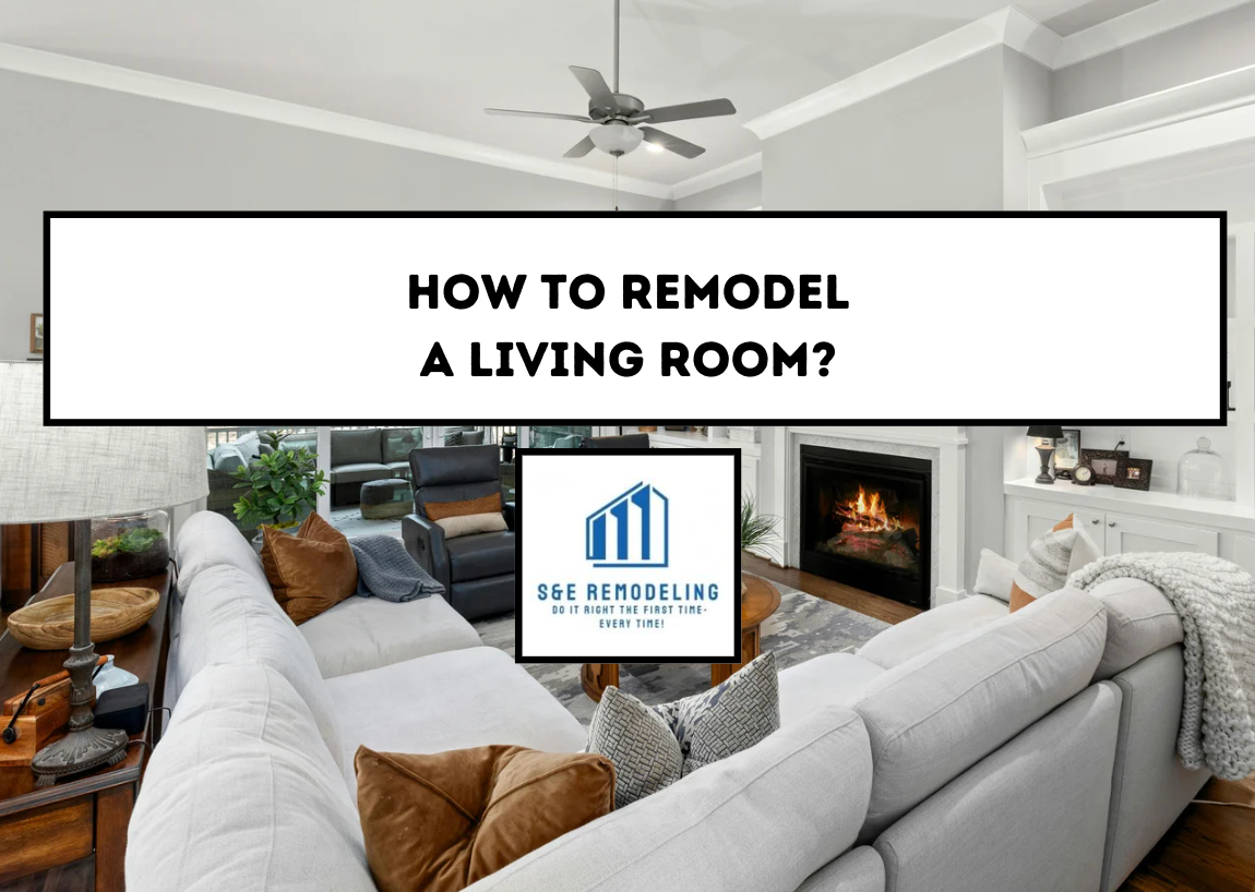 How to Remodel a Living Room?