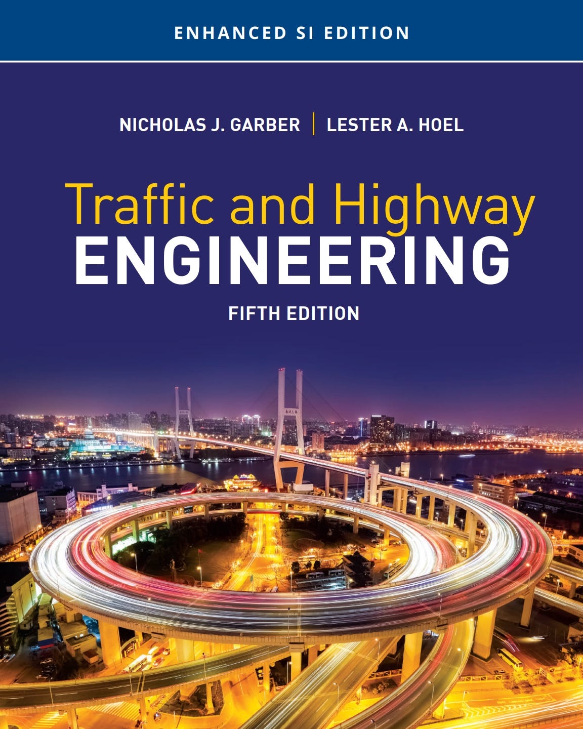Traffic and Highway Engineering, Enhanced SI Edition (5th Edition