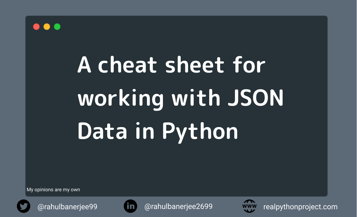 A cheat sheet for working with JSON Data in Python — Python and Data ...