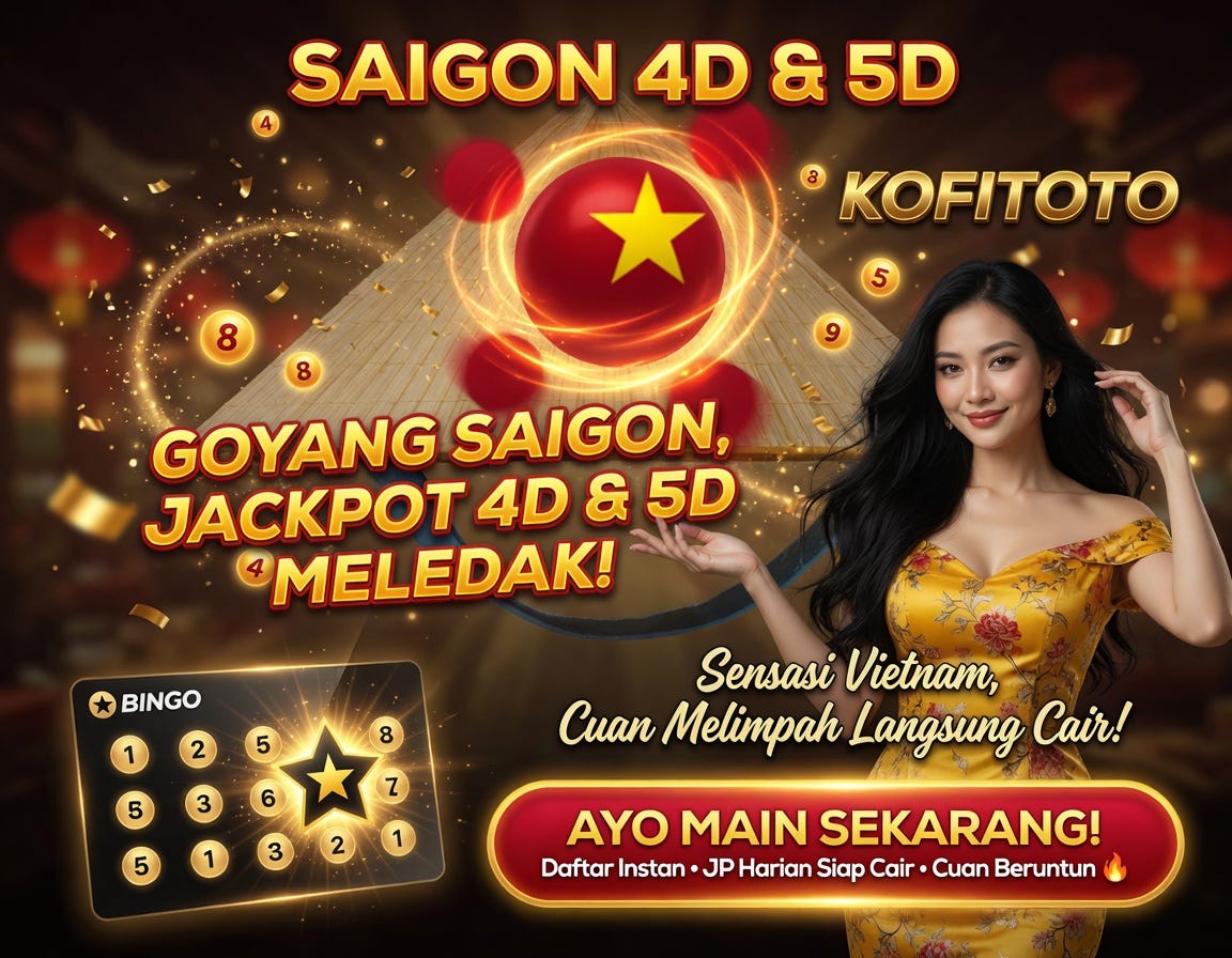 Vibe Vietnam Bikin Cuan Meledak! Kenalan sama Saigon 4D & 5D di KOFITOTO