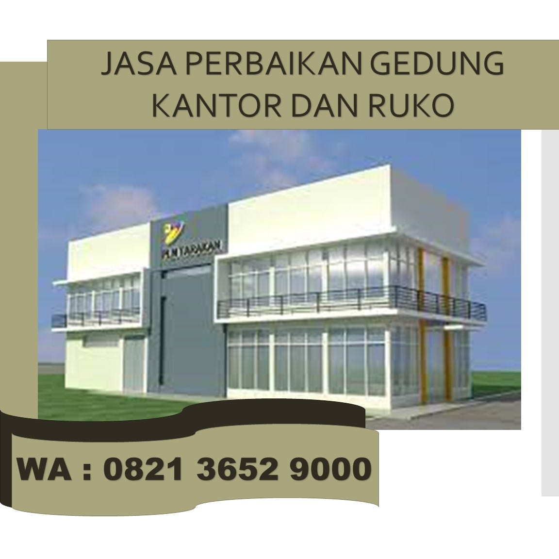 BEST SELLER!! WA 0821 3652 9000, Agen Perbaikan & Perawatan Gedung ...