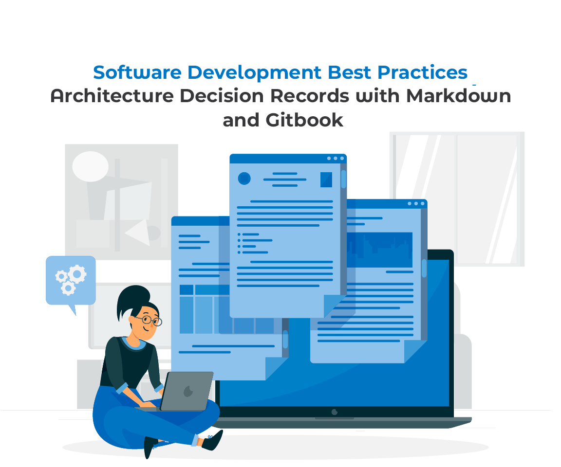 Documenting Your Development Process A Guide to Architecture Decision