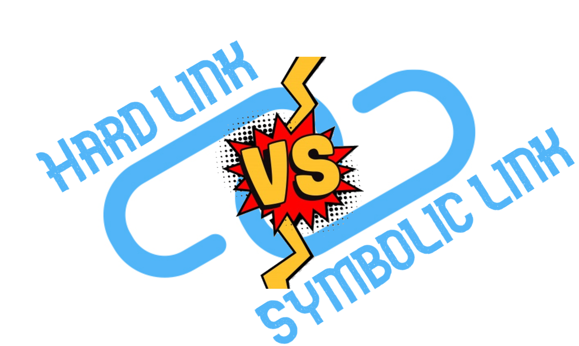 What is a hard link? What is a symbolic link? How can create them? Why