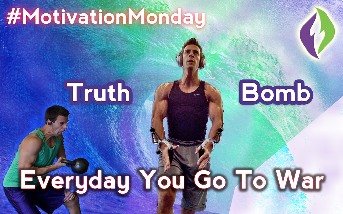 Motivational Video Monday — Everyday You Go To War — Truth Bomb | by Zeek Fit Freak | Medium Motivational Video Monday... 