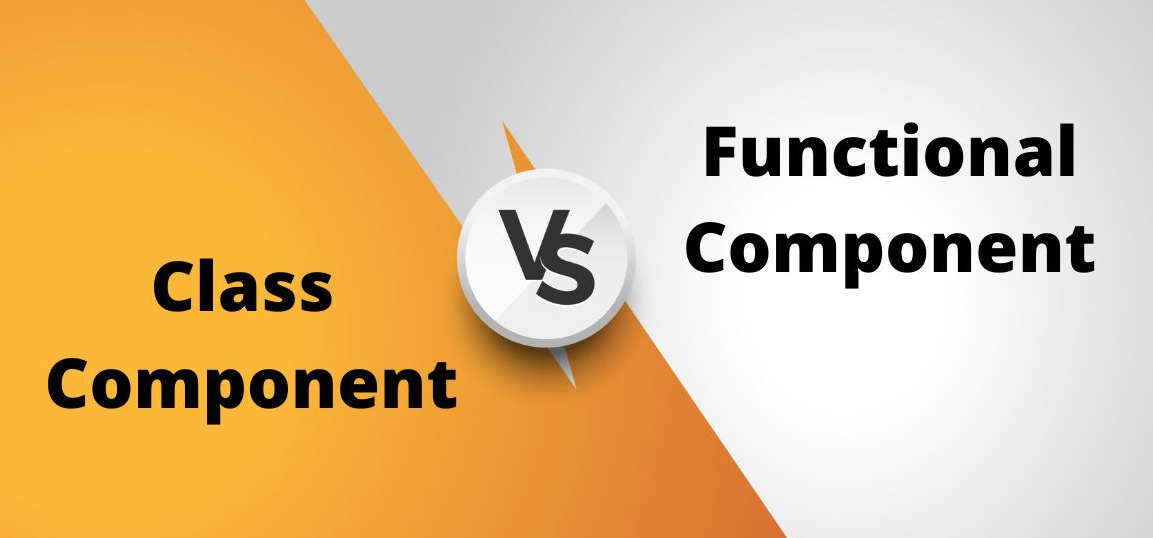 What is the difference between Functional Component and Class-component ...