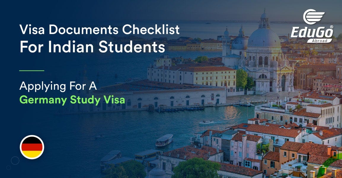 Visa Documents Checklist For Indian Students Applying For A Germany visa-documents-checklist-for-indian-students-applying-for-a-germany