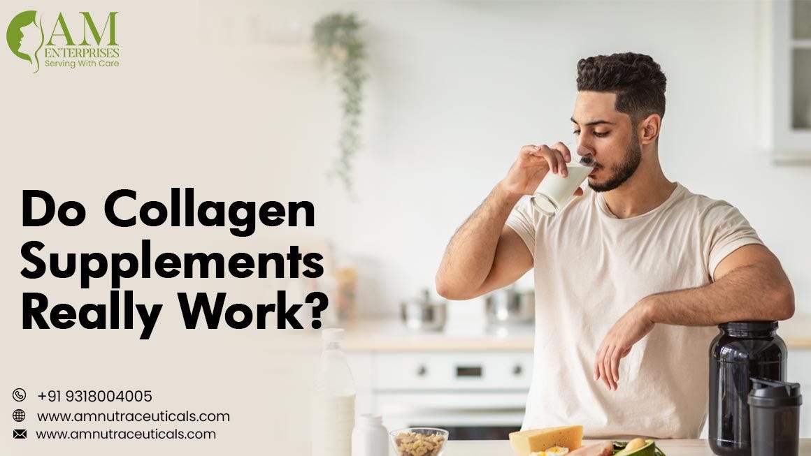 Do Collagen Supplements Really Work? AM Nutraceuticals Medium