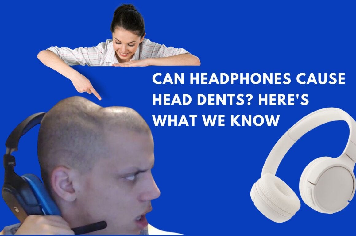 Headphones Can Really Dent Your Head! How To Fix It? - Kh - Medium