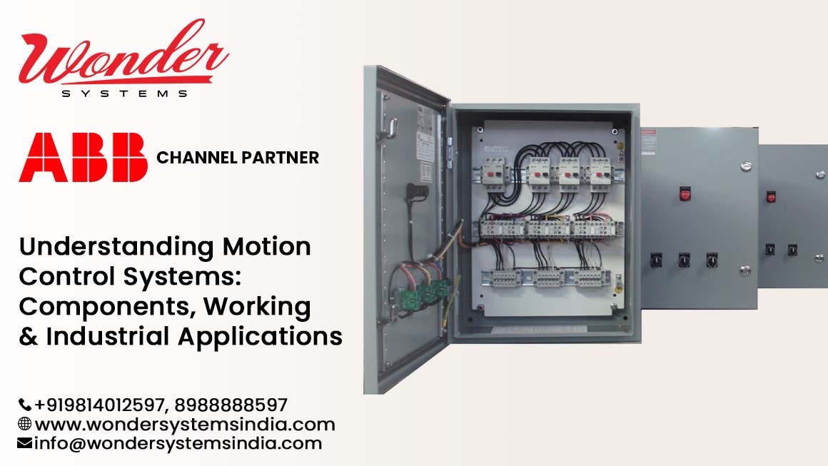 Understanding Motion Control Systems: Components, Working, & Industrial Applications