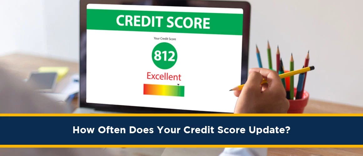 How Often Are Your Credit Scores Updated How Often Does Your Credit Score Update? | by Credit Repair In My Area