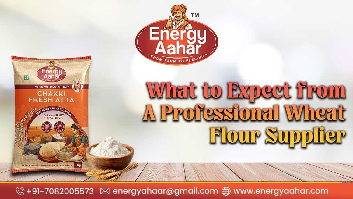 What to Expect from A Professional Wheat Flour Supplier?